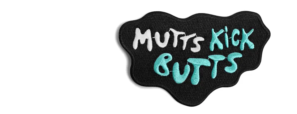Mutts Kick Butts | Patch